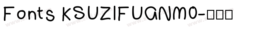 Fonts KSUZIFUGNM0字体转换